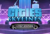 Cities: Skylines - K-pop Station DLC Steam CD Key