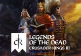 Crusader Kings III - Legends of the Dead DLC EU PC Steam CD Key