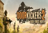 Door Kickers 2: Task Force North PC Steam CD Key