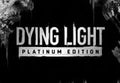Dying Light Platinum Edition EU Steam CD Key