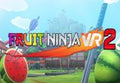Fruit Ninja VR 2 Steam CD Key