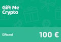 Gift Me Crypto €100 Gift Card