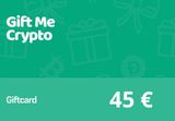 Gift Me Crypto €45 Gift Card