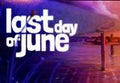 Last Day of June PC Steam CD Key