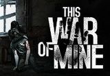 This War of Mine Steam CD Key