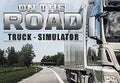 On The Road: The Truck Simulator PlayStation 4/5 Account