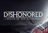 Dishonored: Death of the Outsider PC Steam CD Key