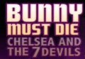 Bunny Must Die! Chelsea and the 7 Devils Steam CD Key