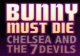 Bunny Must Die! Chelsea and the 7 Devils Steam CD Key