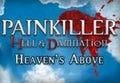 Painkiller Hell & Damnation Heaven's Above DLC PC Steam CD Key