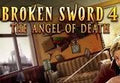 Broken Sword 4 - the Angel of Death (2006) PC Steam CD Key