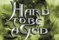 Hard to Be a God PC Steam CD Key