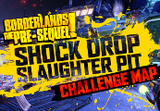 Borderlands: The Pre-Sequel - The Shock Drop Slaughter Pit DLC PC Steam CD Key