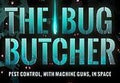 The Bug Butcher Steam CD Key
