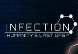 Infection: Humanity's Last Gasp Steam CD Key