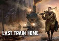 Last Train Home EU PC Steam CD Key