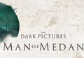 The Dark Pictures Anthology: Man Of Medan PS4 / PS5 Online Account Activation