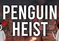 The Greatest Penguin Heist of All Time Steam CD Key