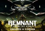 Remnant: From the Ashes - Swamps of Corsus DLC EU Steam Altergift