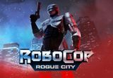RoboCop: Rogue City PC Steam CD Key