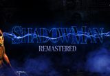 Shadow Man Remastered RoW PC Steam CD Key