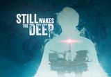 Still Wakes the Deep PS5 Account