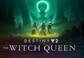 Destiny 2 - The Witch Queen DLC RoW PC Steam CD Key