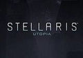 Stellaris - Utopia DLC Steam CD Key