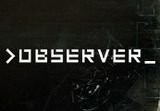 >observer_ PC Steam CD Key