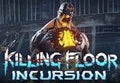 Killing Floor: Incursion EU Steam CD Key