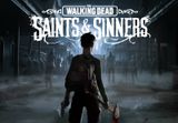 The Walking Dead: Saints & Sinners Tourist Edition EU PC Steam CD Key